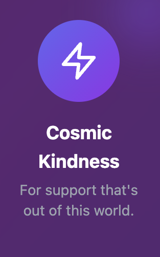 'Cosmic Kindness'
